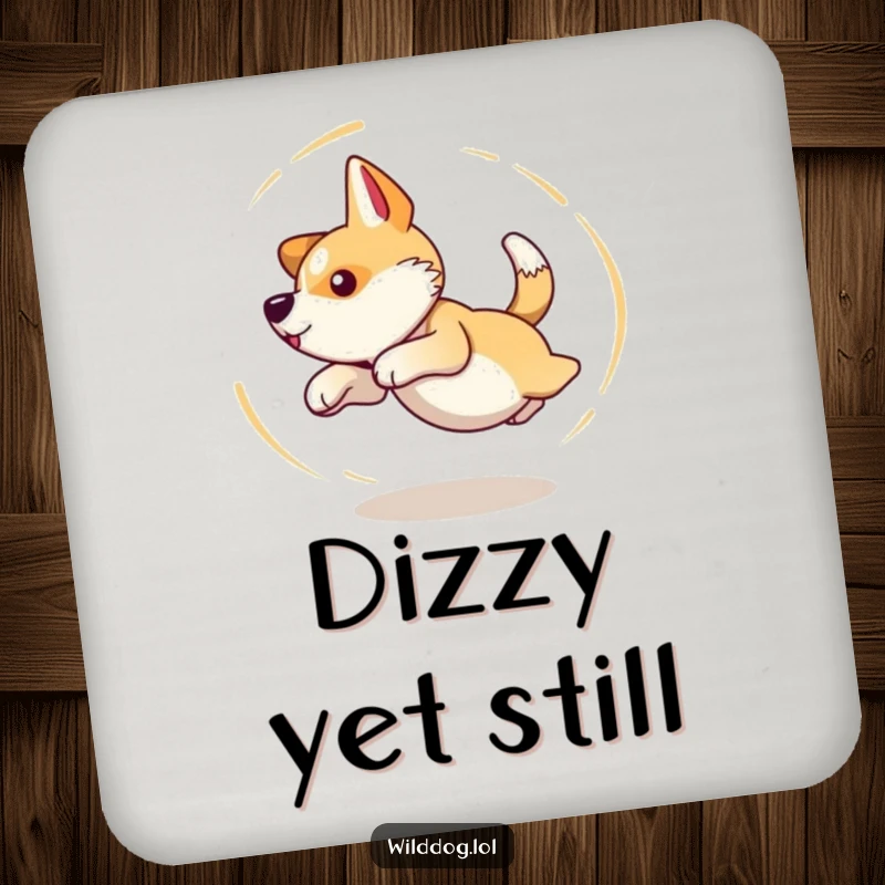 Funny drink coaster illustrating a wild dog spinning in dizzy circles while comically chasing its own tail.