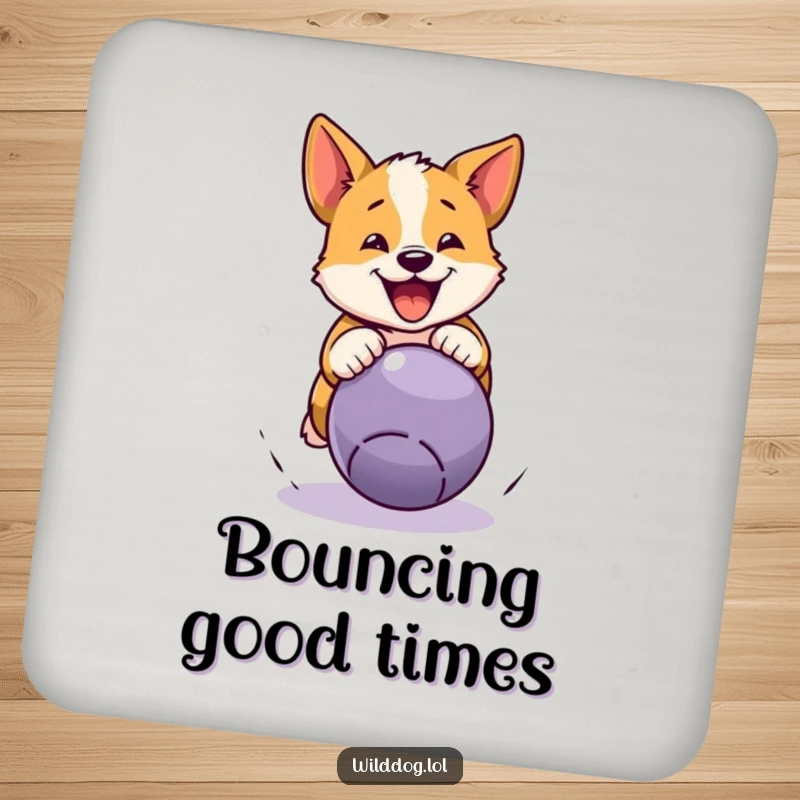Funny wild dog drink coaster depicting a dog pouncing on a bouncing ball, a humorous coaster for table protection.