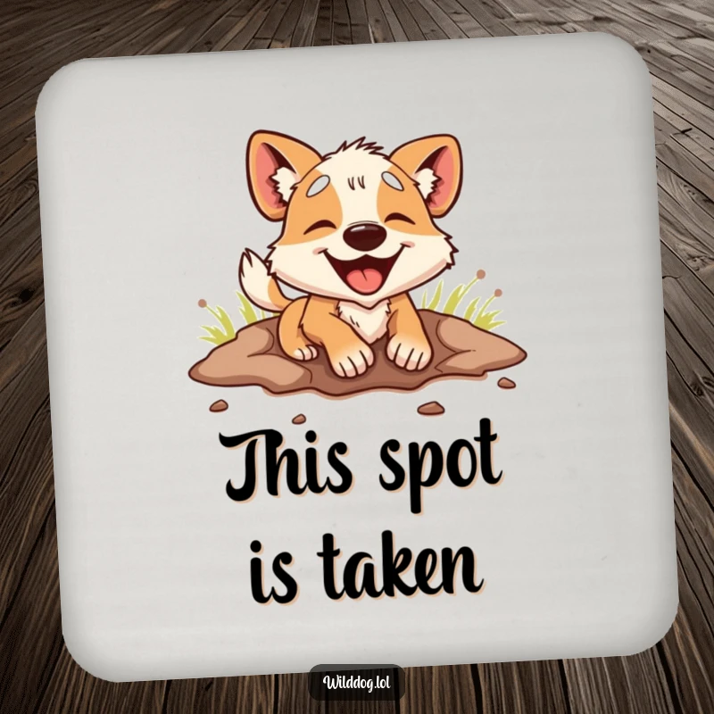 Funny Drink Coaster: A wild dog digs with pure abandon, its enthusiasm for digging a delightful sight on this protective coaster.