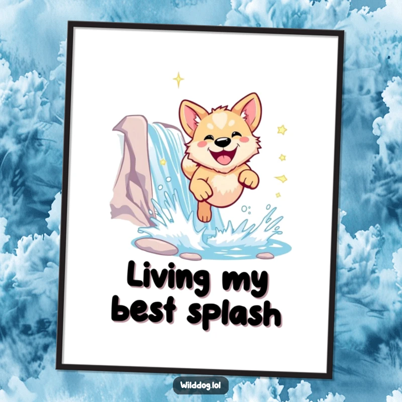 Funny wild dog poster showing a dog leaping through a sparkling waterfall with a radiant smile, wall art.