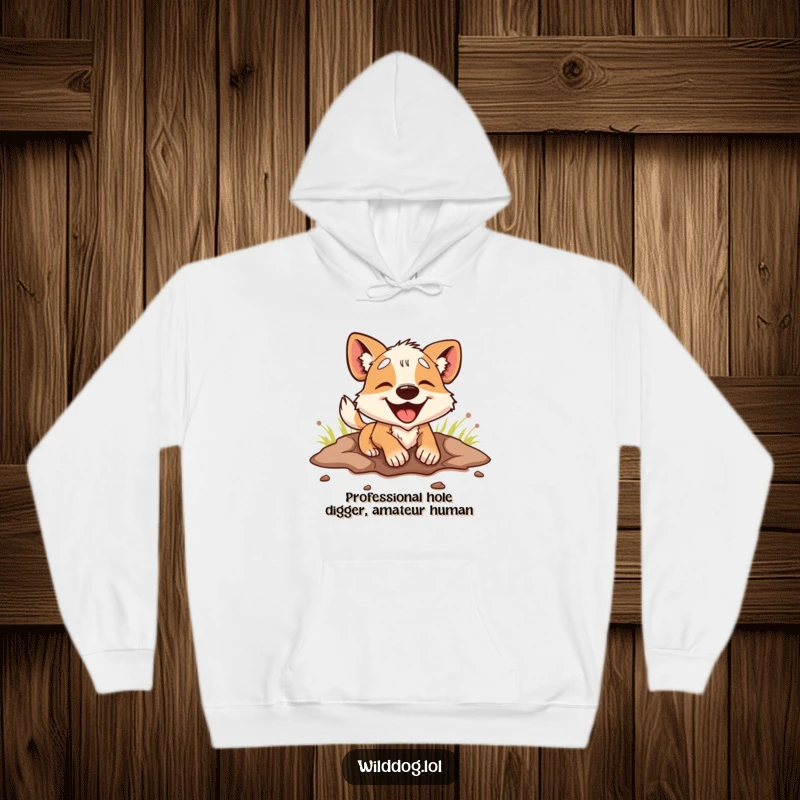 Funny Hoodie: A wild dog with wild abandon digs a deep hole, its tail wagging in pure, gleeful canine enthusiasm.