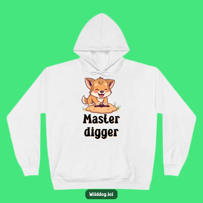 Cozy Funny Digging Dog Hoodie: Enthusiastic Excavator, Ultimate Humorous Gift