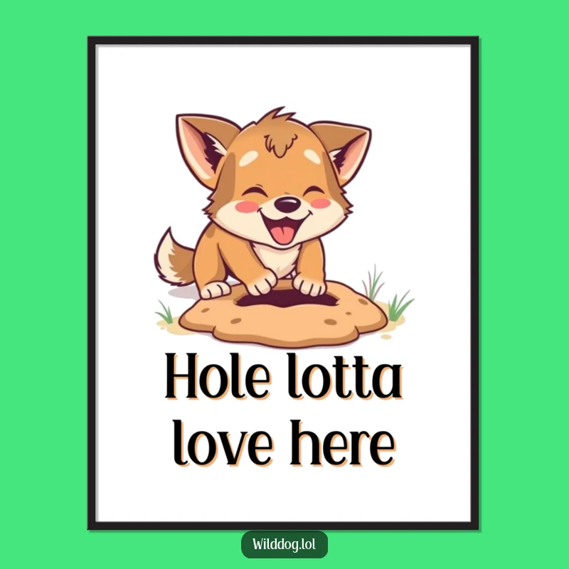 Funny Free Printable Wall Art: Digging Dog Humorous Downloadable Art