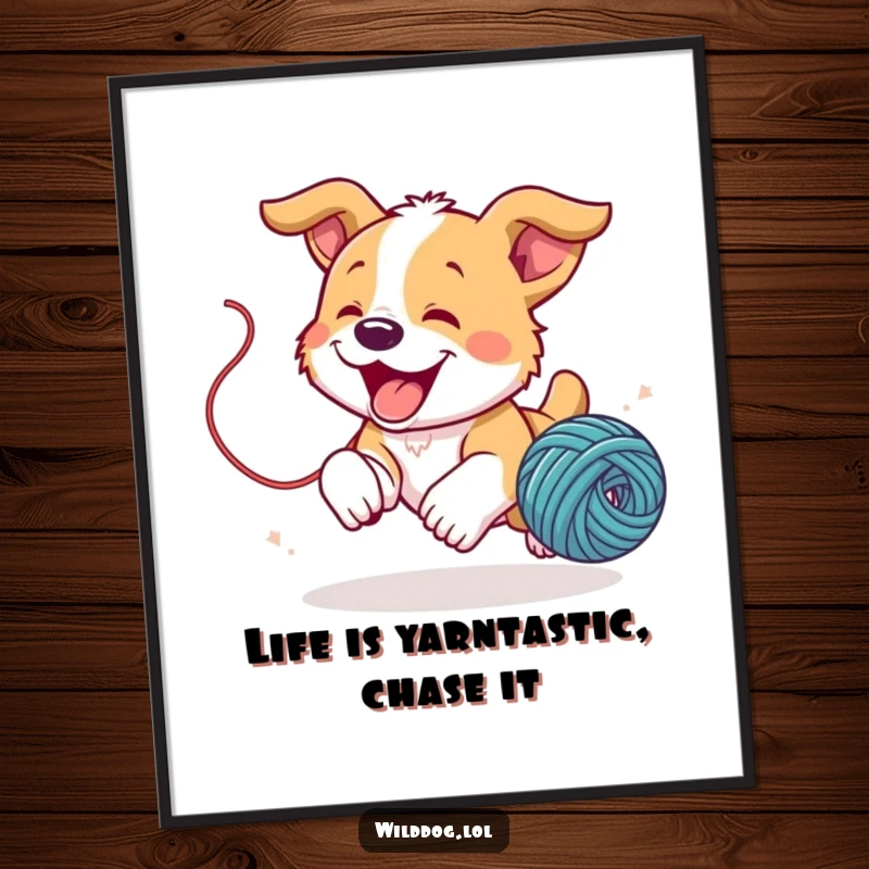 Funny Free Printable Wall Art: A wild dog puppy joyfully chasing a bouncing ball of yarn, capturing pure playful energy.