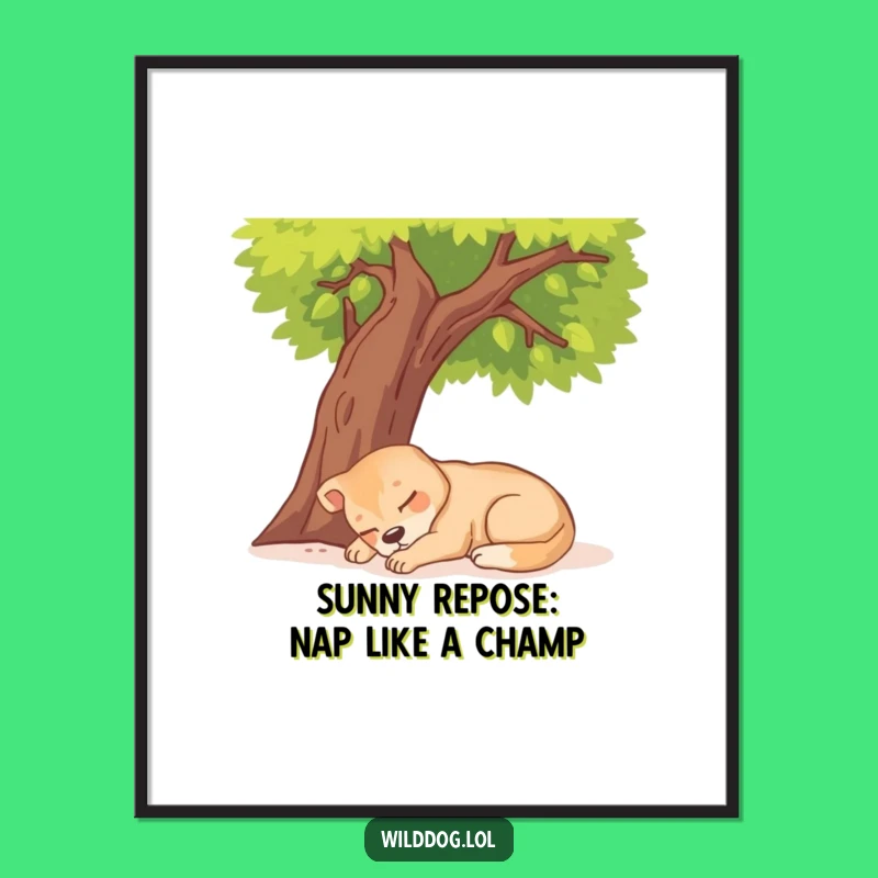 Funny Free Printable Wild Dog Nap Wall Art - Sunny Snooze Downloadable Decor