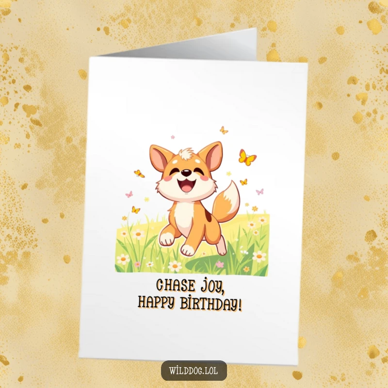 Funny Free Printable Birthday Card: A joyful dog with a wagging tail chases butterflies in a sunlit meadow.