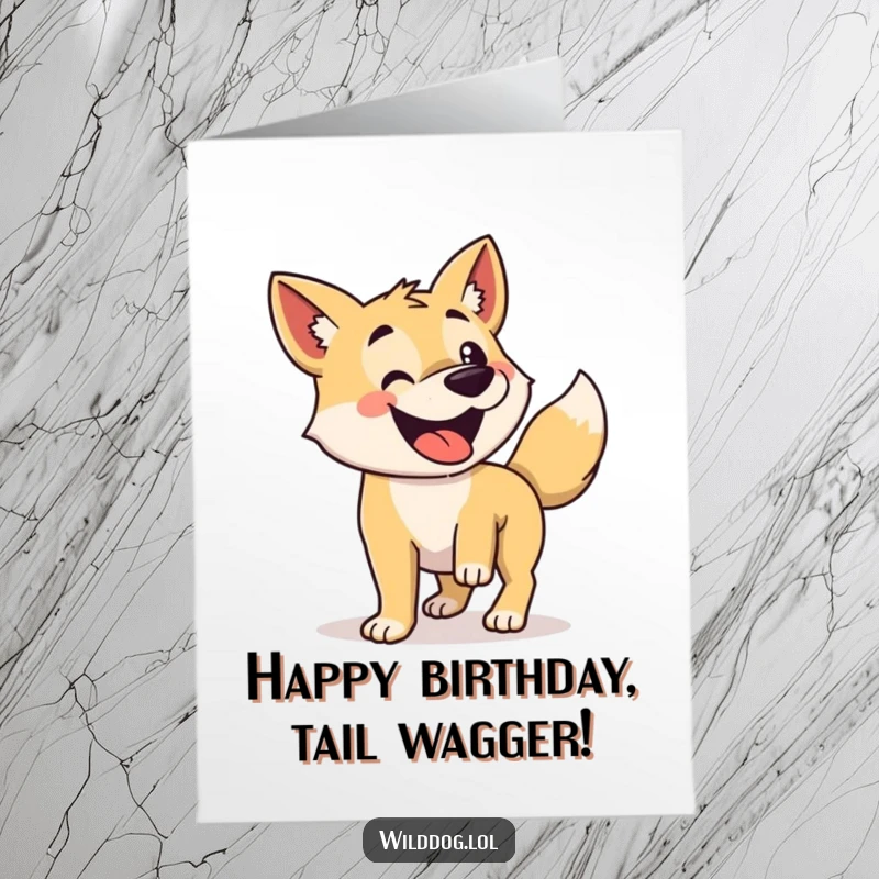Funny Free Printable Birthday Card featuring a wild dog wagging its tail so hard its whole body is shaking with pure joy.
