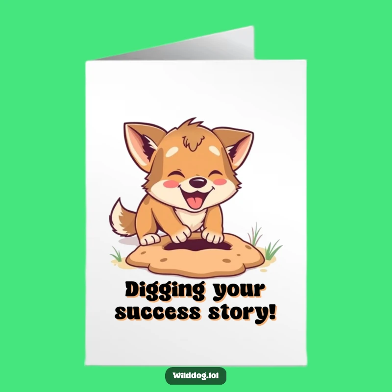 Free Printable Dog Congrats Card: Digging Dog Funny Downloadable Gift