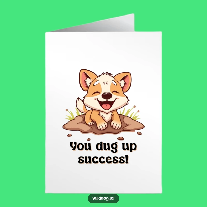 Free Printable Congratulations Card: Enthusiastic Dog Digging! A Joyful Downloadable Gift