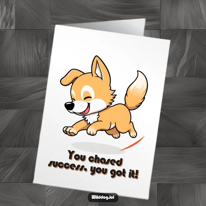 Funny Free Printable Congratulations Card: A wild dog in a playful circle chasing its tail, celebrating a happy moment.