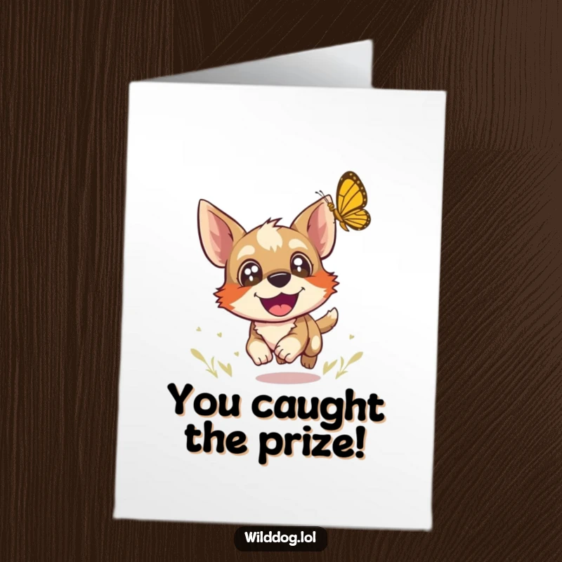 Funny Free Printable Dog Congratulations Card: A wild dog with joyful eyes enthusiastically chases a butterfly. Perfect for a downloadable DIY congratulation.