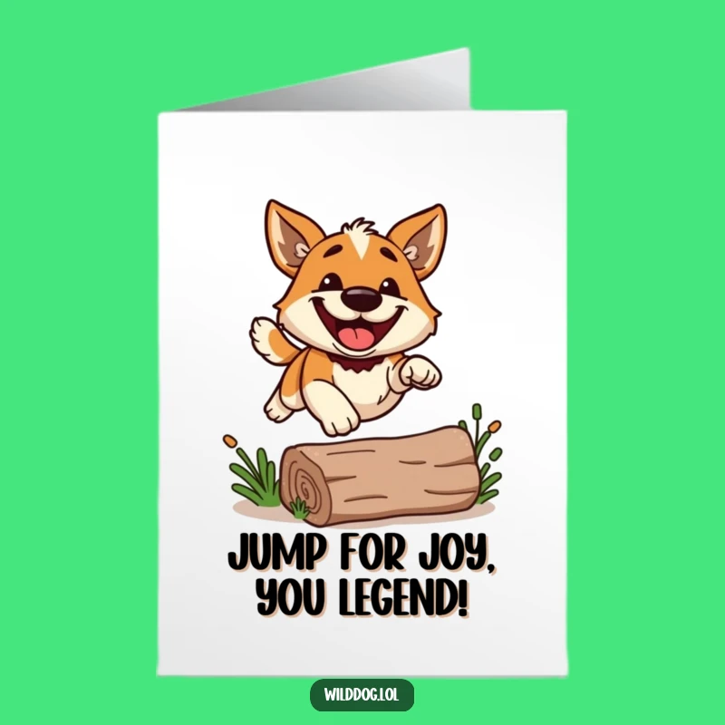 Free Printable Wild Dog Congrats Card: Grinning Jumper Funny Downloadable Gift
