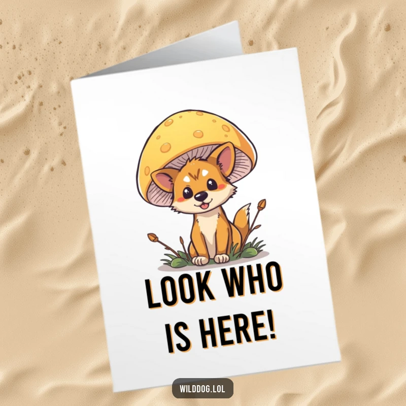 Funny free printable congratulations card featuring a mischievous wild dog peeking out from behind a big, colorful mushroom.