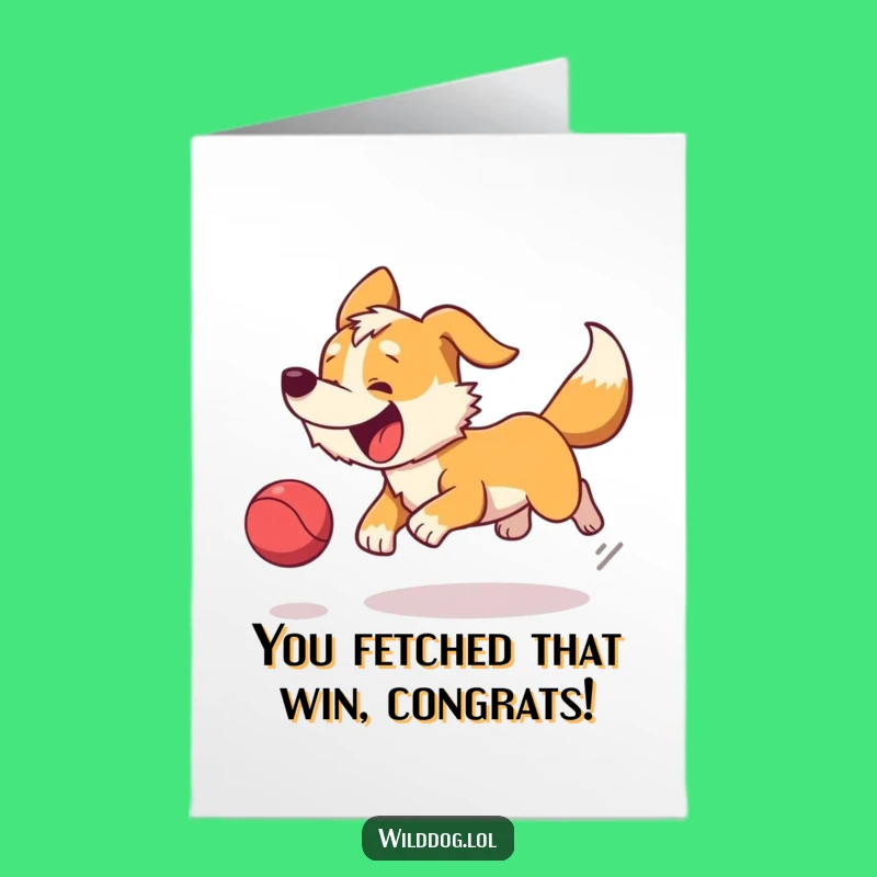 Free Printable Wild Dog Ball Chase Congrats Card - Instant Download Fun