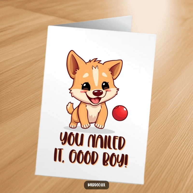 Funny free printable congratulations card: a dog happily bouncing a tiny red ball, representing a successful and playful achievement.