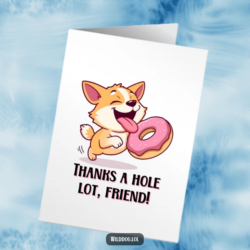 Funny Free Printable Dog Thank You Card: Joyful dog with tongue out chases a rolling donut, a sweet thank you.
