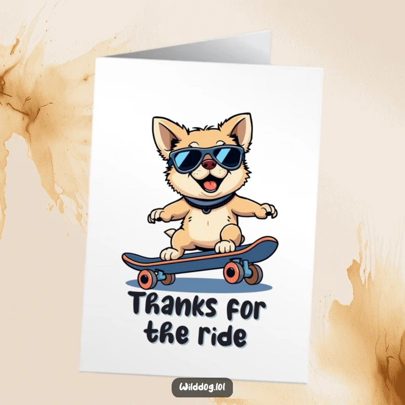 Funny Free Printable Thank You Card: A wild dog in sunglasses, skateboarding downhill with effortless cool.