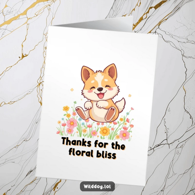 Funny free printable thank you card with a happy wild dog rolling in a profusion of flowers, expressing sincere thanks.