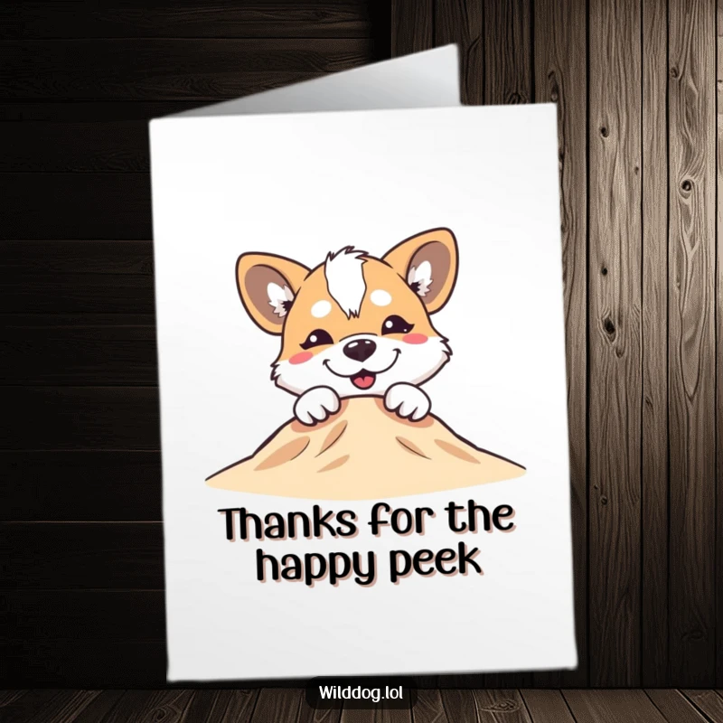 Funny Free Printable Thank You Card: A wild dog with a silly grin peeking over a small hill, offering thanks.