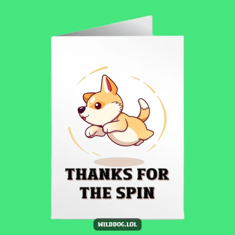 Free Printable Thank You Card: Dizzy Dog's Thanks Spin!