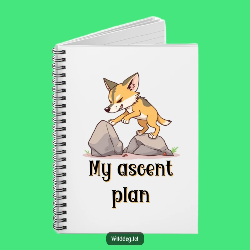 Funny Wild Dog Climbing Notebook: Jot Down Goals Hilarious Adventure Journal