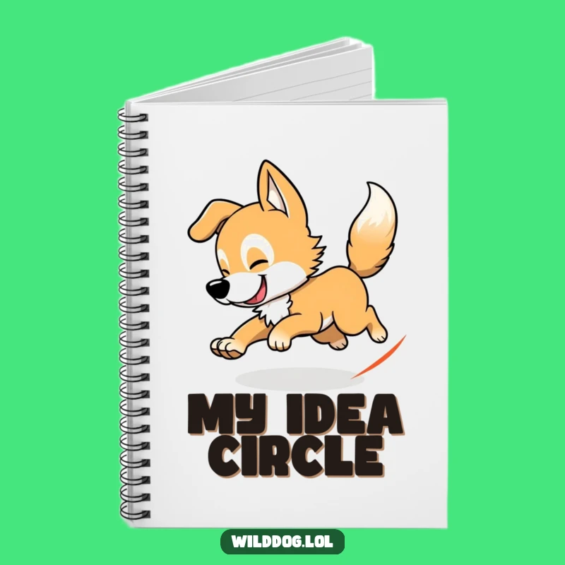 Funny Wild Dog Tail Chasing Notebook: Hilarious Journal for Playful Ideas