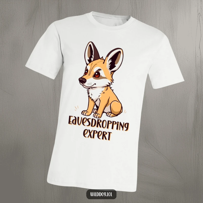 Funny T-Shirt: A wild dog with perked ears, listening intently to something unseen, showcasing humor and alertness.