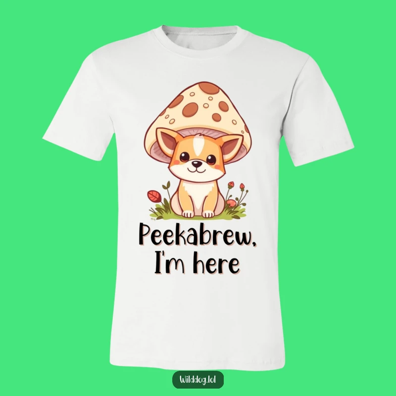 Funny Kawaii Wild Dog T-Shirt: Mushroom Hide-and-Seek Tee, Perfect Funny Gift